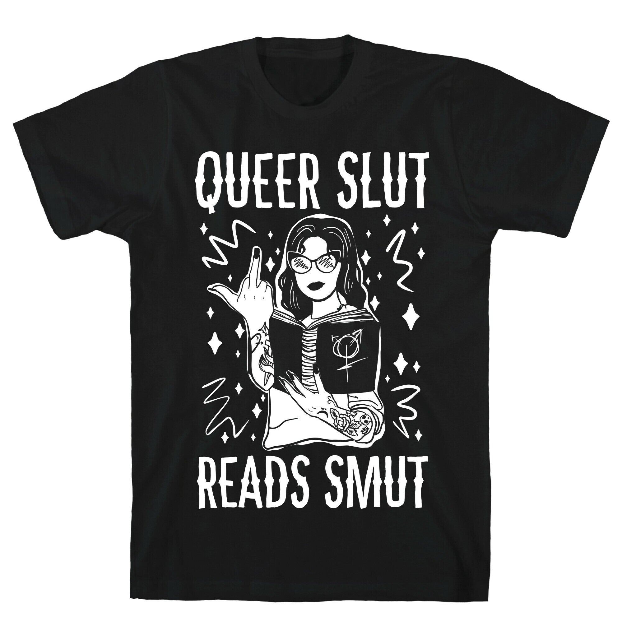 Queer Slut Reads Smut T-Shirt